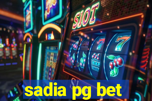 sadia pg bet